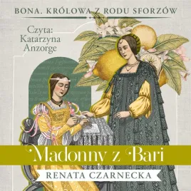 madonny-z-bari-audiobook-tom-2-bona-renata-czarnecka-aleksandria
