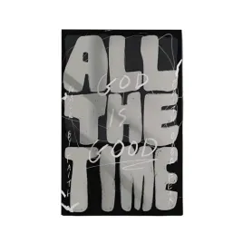 shein-plakat-na-plotnie-all-the-time-good-is-good-p47-s07-40x60