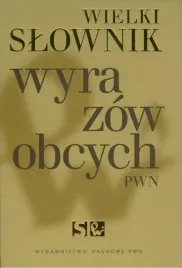 wielki-slownik-wyrazow-obcych-pwn
