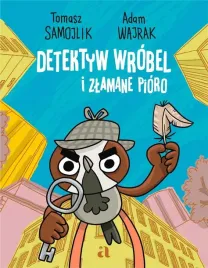 detektyw-wrobel-i-zlamane-pioro-ksiazeczki-dla-dzieci