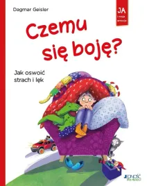 czemu-sie-boje-jak-oswoic-strach-i-lek-ksiazeczki-dla-dzieci