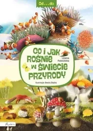 od-do-co-i-jak-rosnie-w-swiecie-przyrody-ksiazeczki-dla-dzieci