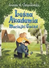 lesna-akademia-maciejki-gwizd-maciejka-gwizd-tom-ksiazeczki-dla-dzieci