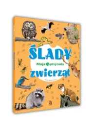moja-przyroda-slady-zwierzat-ksiazeczki-dla-dzieci