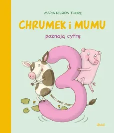 chrumek-i-mumu-poznaja-cyfre-3-ksiazeczki-dla-dzieci