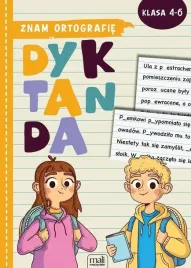 znam-ortografie-dyktanda-klasa-4-6-ksiazeczki-dla-dzieci
