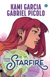 mlodzi-tytani-starfire-komiks-egmont-kami-garcia-gabriel-picolo