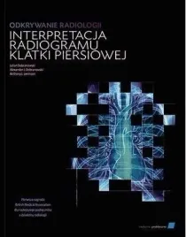 odkrywanie-radiologii-interpretacja-rtg-klatki-piersiowej-medycyna-praktycz