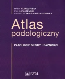 pzwl-atlas-podologiczny-patologie-skory-i-paznokci-2022