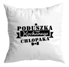 poduszka-prezent-dzien-chlopaka-chlopak-szkola-poduszka-kochanego-chlopaka