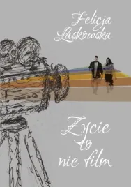 zycie-to-nie-film-ksiazka-obyczajowa