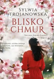 trylogia-szkola-latania-t-2-blisko-chmur-ksiazka-obyczajowa