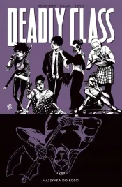 deadly-class-tom-9-maszynka-do-kosci-komiks-non-stop-comics