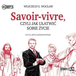 savoir-vivre-czyli-jak-ulatwic-sobie-audiobook-storybox-wojciech-s-woclaw