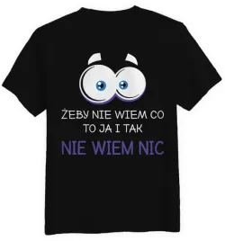 koszulka-meska-zeby-nie-wiem-co-to-ja-i-tak-nie-niem-nic-czarna-4xl