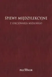 spiewy-miedzylekcyjne-z-lekcjonarza-mszalnego-t-2