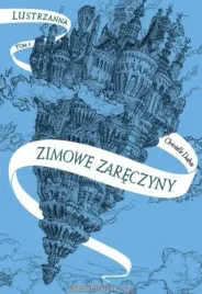 lustrzanna-t-1-zimowe-zareczyny-w-2-ksiazka-mlodziezowa