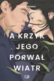 a-krzyk-jego-porwal-wiatr-ksiazka-romans