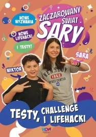 zaczarowany-swiat-sary-testy-challenge-i-lifehac-ksiazka-mlodziezowa