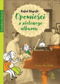 opowiesci-z-zielonego-albumu-ksiazka-mlodziezowa