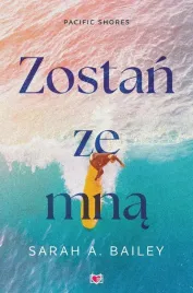 pacific-shores-t-1-zostan-ze-mna-ksiazka-romans