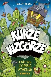 kurze-wzgorze-kaktus-zombie-atakuje-ksiazka-mlodziezowa