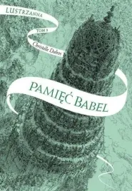 pamiec-babel-t-3-lustrzanna-ksiazka-mlodziezowa