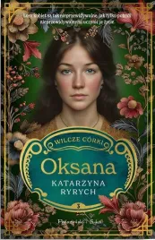 wilcze-corki-t-3-oksana-ksiazka-obyczajowa