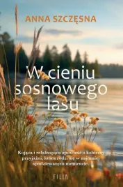 w-cieniu-sosnowego-lasu-ksiazka-obyczajowa