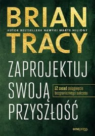 zaprojektuj-swoja-przyszlosc-ksiazka-biznes