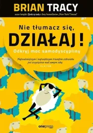 nie-tlumacz-sie-dzialaj-ksiazka-biznes