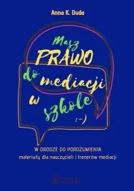 masz-prawo-do-mediacji-w-szkole-w-drodze-do-ksiazka-poradnik