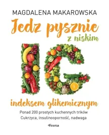 jedz-pysznie-z-niskim-indeksem-glikemicznym-ksiazka-poradnik