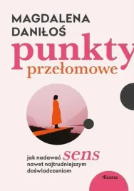 punkty-przelomowe-jak-nadawac-sens-nawet-ksiazka-poradnik