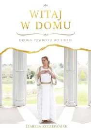 witaj-w-domu-droga-powrotu-do-siebie-ksiazka-poradnik
