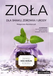 ziola-dla-smaku-zdrowia-i-urody-w-3-ksiazka-poradnik