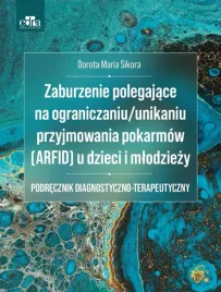 zaburzenie-polegajace-na-ograniczaniu-unikaniu