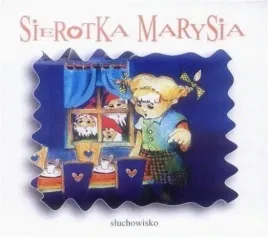 sierotka-marysia-audiobook-sluchowisko-gamma-maria-konopnicka