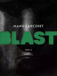 blast-tom-2-manu-larcenet-komiks-w-twardej-oprawie-mandioca