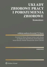 komentarz-uklady-zbiorowe-pracy-i-porozumienia-wolters-kluwer
