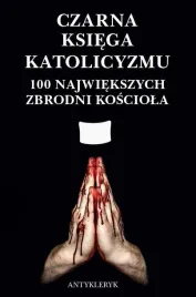 czarna-ksiega-katolicyzmu-100-najwiekszych