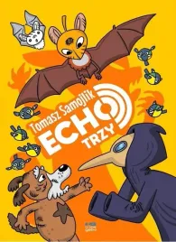 nietoperz-echo-tom-3-echo-trzy-komiks-krotkie-gatki