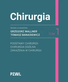chirurgia-tom-1-podrecznik-medyczny-pzwl-2026