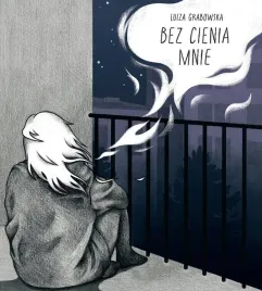 bez-cienia-mnie-komiks-luiza-grabowska-timof-i-cisi-wspolnicy