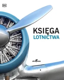 ksiega-lotnictwa-ilustrowana-historia