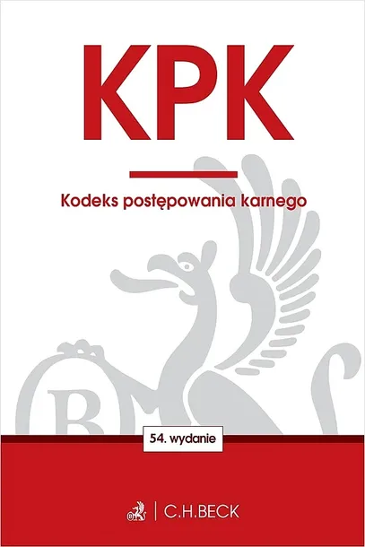 KPK. KODEKS POSTĘPOWANIA KARNEGO WYD. 54 - Opracowanie zbiorowe