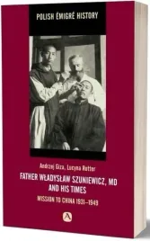 father-wladyslaw-szuniewicz-md-and-his-time-ksiazka