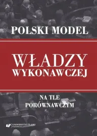 polski-model-wladzy-wykonawczej-na-tle-porownawczy-ksiazka