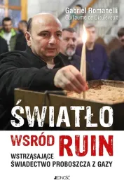 swiatlo-wsrod-ruin-wstrzasajace-swiadectwo-ksiazka
