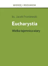eucharystia-wielka-tajemnica-wiary-ksiazka